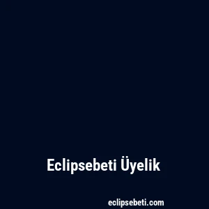 Eclipsebeti Üyelik
